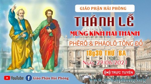 Thánh lễ trực tuyến kính thánh Phêrô và Phaolô tông đồ 